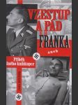 Vzestup a pád K. H. Franka: aneb Příběh pilného knihkupce - náhled