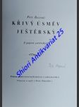 Křivý úsměv ještěrský - z papírů ještěrských - bezruč petr - náhled