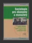 Sociologie pro ekonomy a manažery - náhled