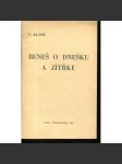 Beneš o dnešku a zítřku (exilové vydání - exil Čechoslovák Londýn) - náhled