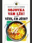 Sojovka vám lže! aneb Víte, co jíte? - náhled