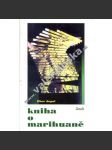 Kniha o marihuaně [marihuana, konopí] - náhled