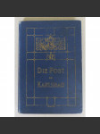 Die Post in Karlsbad. Geschichte, Darstellung ihrer Entwicklung (pošta, Karlovy Vary) - náhled