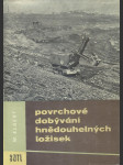 Povrchové dobývání hnědouhelných ložisek - náhled