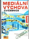 Mediální výchova - cvičebnice (zadání) - náhled