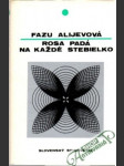 Rosa padá na každé stebielko - náhled