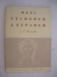 Mezi východem a západem - hromádka josef lukl - náhled