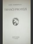Trhači protěží - scheinpflug karel - náhled