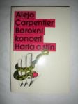 Barokní koncert / Harfa a stín - CARPENTIER Alejo - náhled