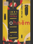 Válka ohněm - náhled
