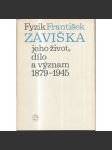 Fyzik František Záviška jeho život, dílo a význam 1879-1945 - náhled