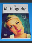 Já, blogerka: Žena 30+ - náhled