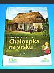 Albert : Chaloupka na vršku - náhled